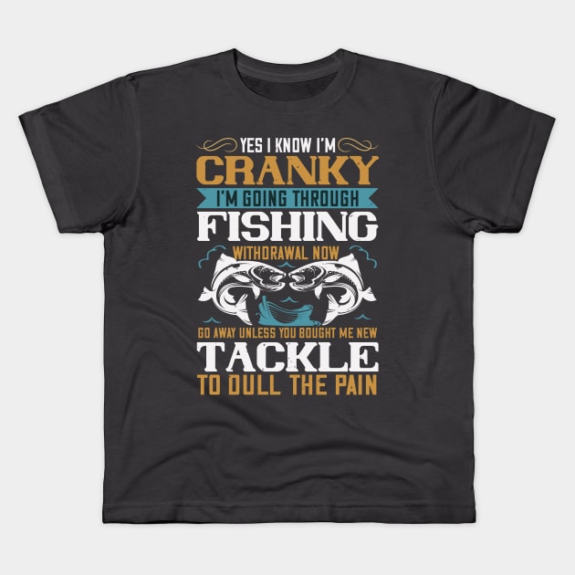 Fishing Withdrawal Kids T-Shirt by This n' That